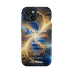 Inspirational Phone Case - I, The Lord - Impact-Resistant Cover, Bible Verse Gift, Motivational Case, Christian Accessory