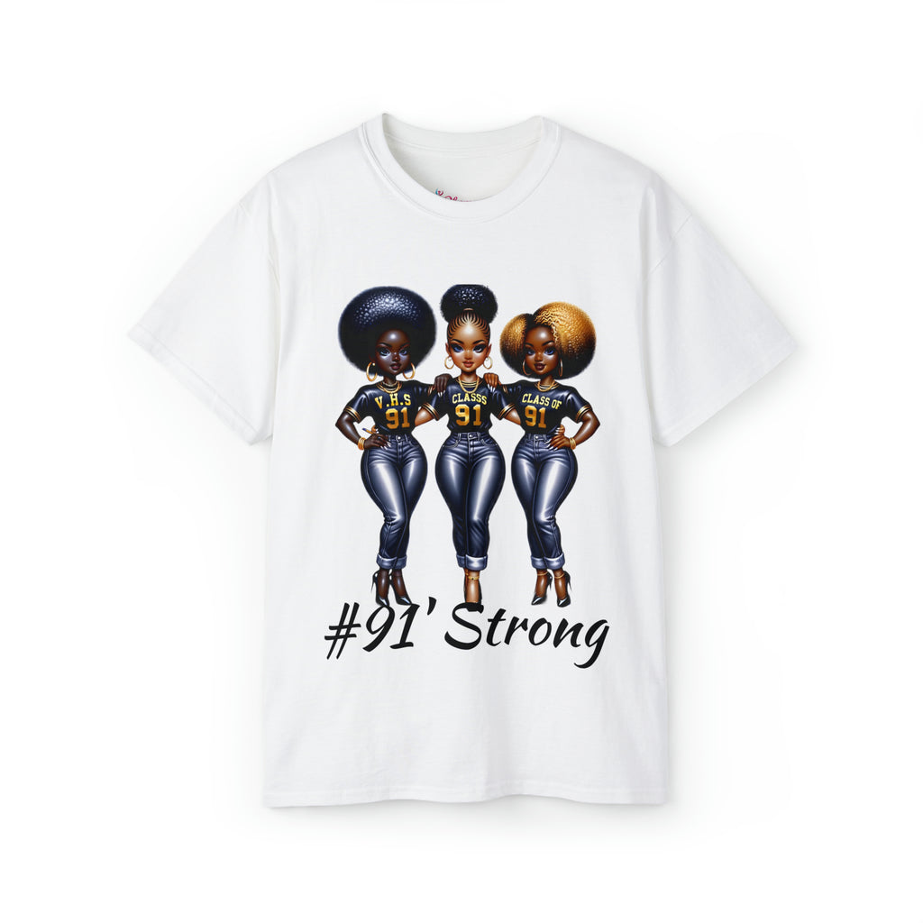 Class of 1991, 91' Strong T-shirts