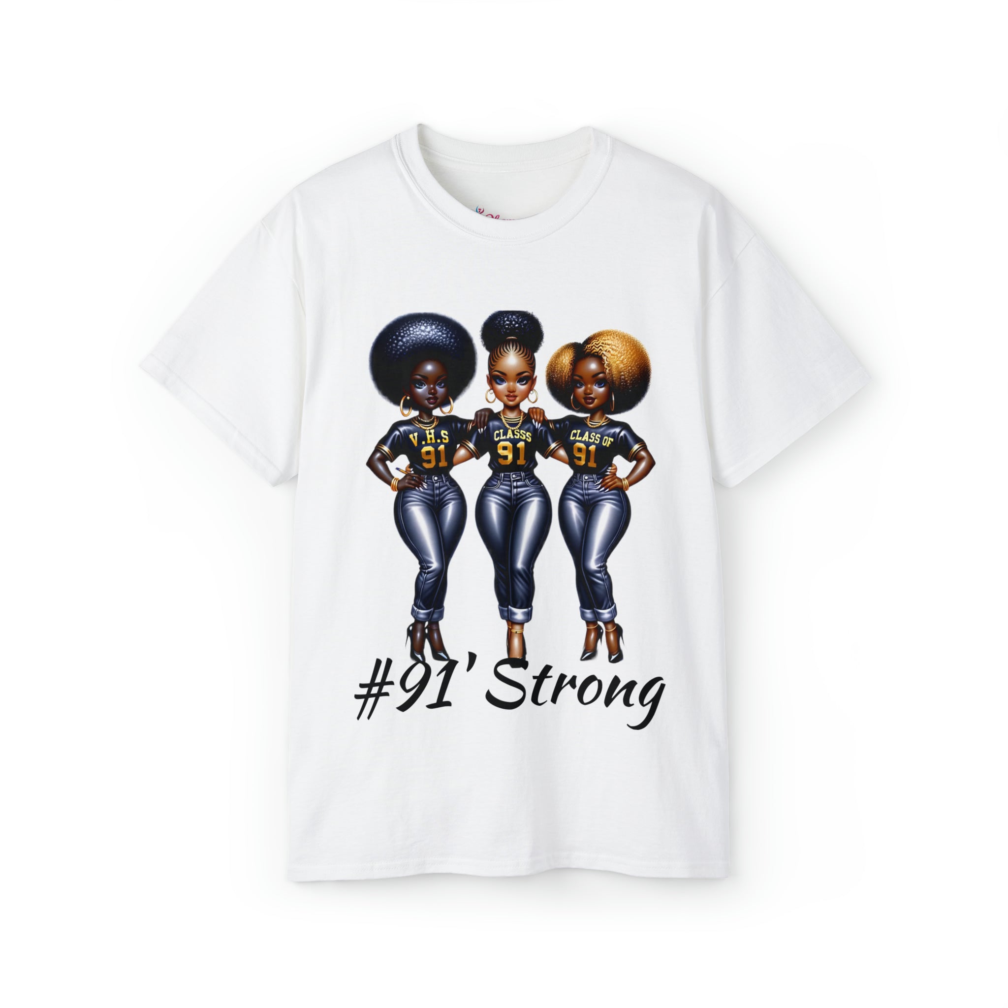 Class of 1991, 91' Strong T-shirts