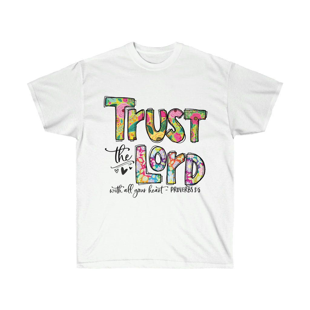Trust in the Lord, tshirt, Inspirational tshirt,