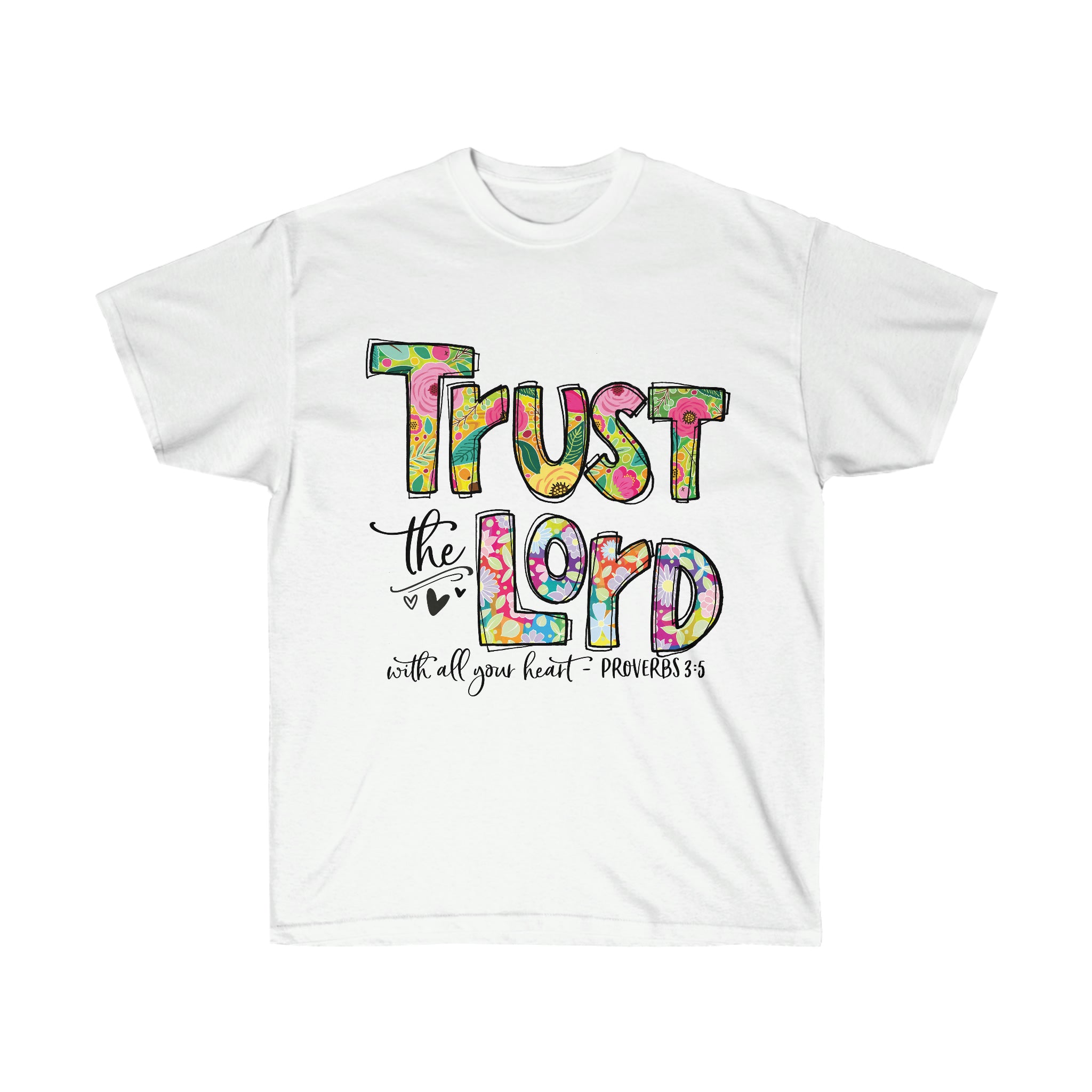 Trust in the Lord, tshirt, Inspirational tshirt,