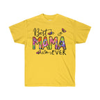 Mom t-shirt, Mother's Day, Unisex Tee, Best Mom Ever Tee