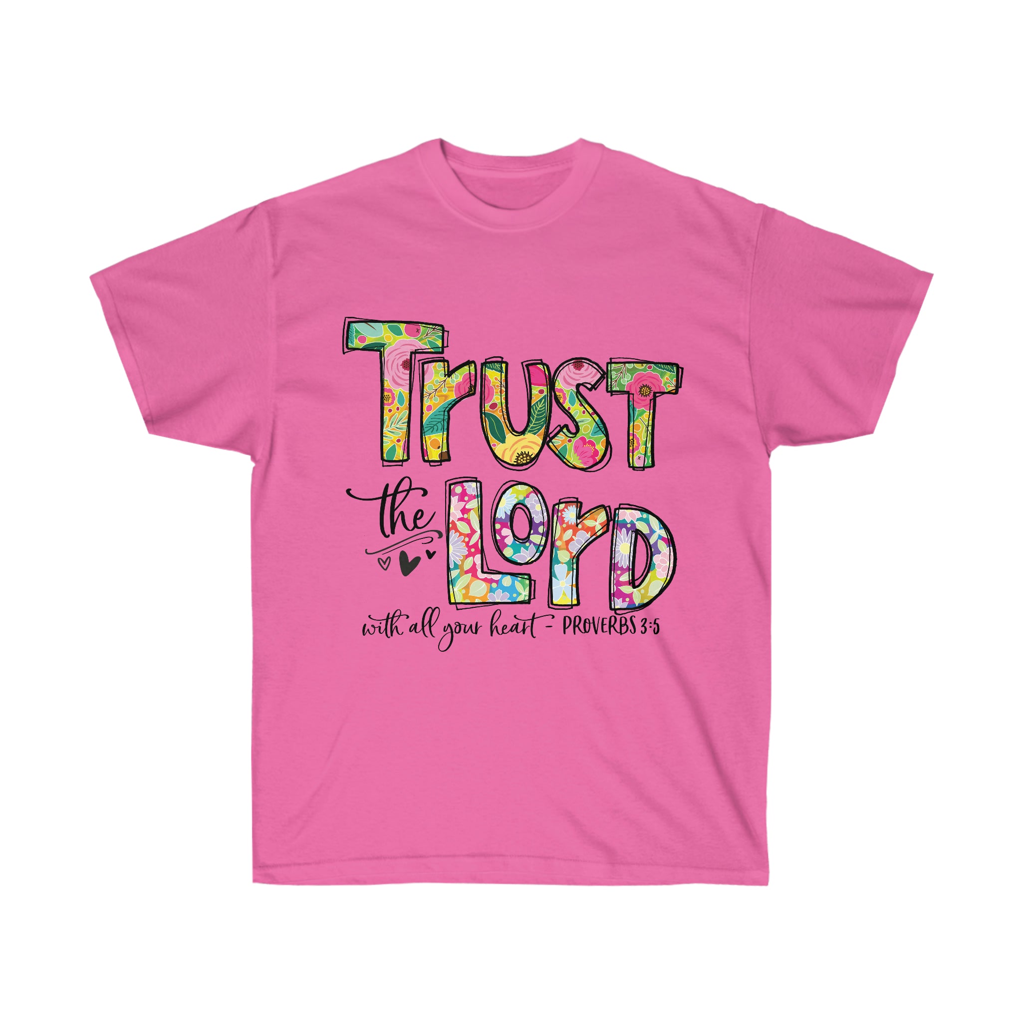 Trust in the Lord, tshirt, Inspirational tshirt,