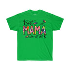 Mom t-shirt, Mother's Day, Unisex Tee, Best Mom Ever Tee