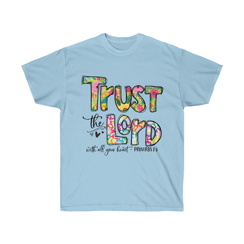 Trust in the Lord, tshirt, Inspirational tshirt,