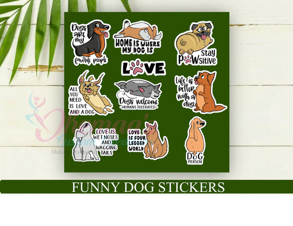 10 Sticker Pack | Decals Vinyl for Laptop | Dog Stickers | Notebooks | Inspirational/Motivational Stickers | Sarcastic