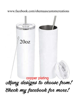 Blank 20oz Tumbler, You add your design, Personalized Tumbler, Custom Tumbler Designs Only