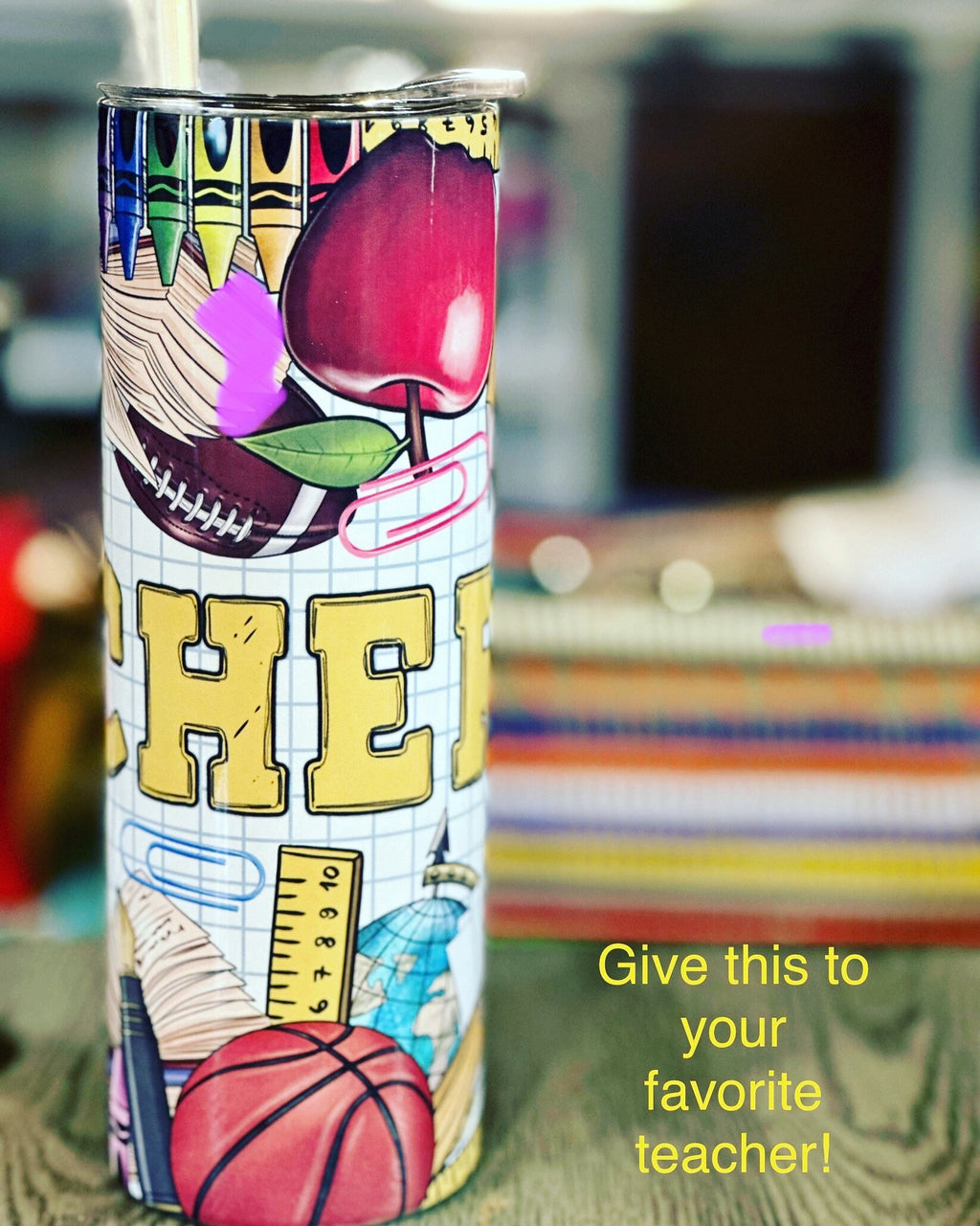 Teacher Tumbler, 20oz Tumbler, Gift for Teachers, Classroom