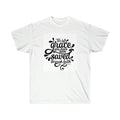 Grace Tee, Unisex Tee, Cotton t-shirt, Christian T-shirt, Inspirational Gift