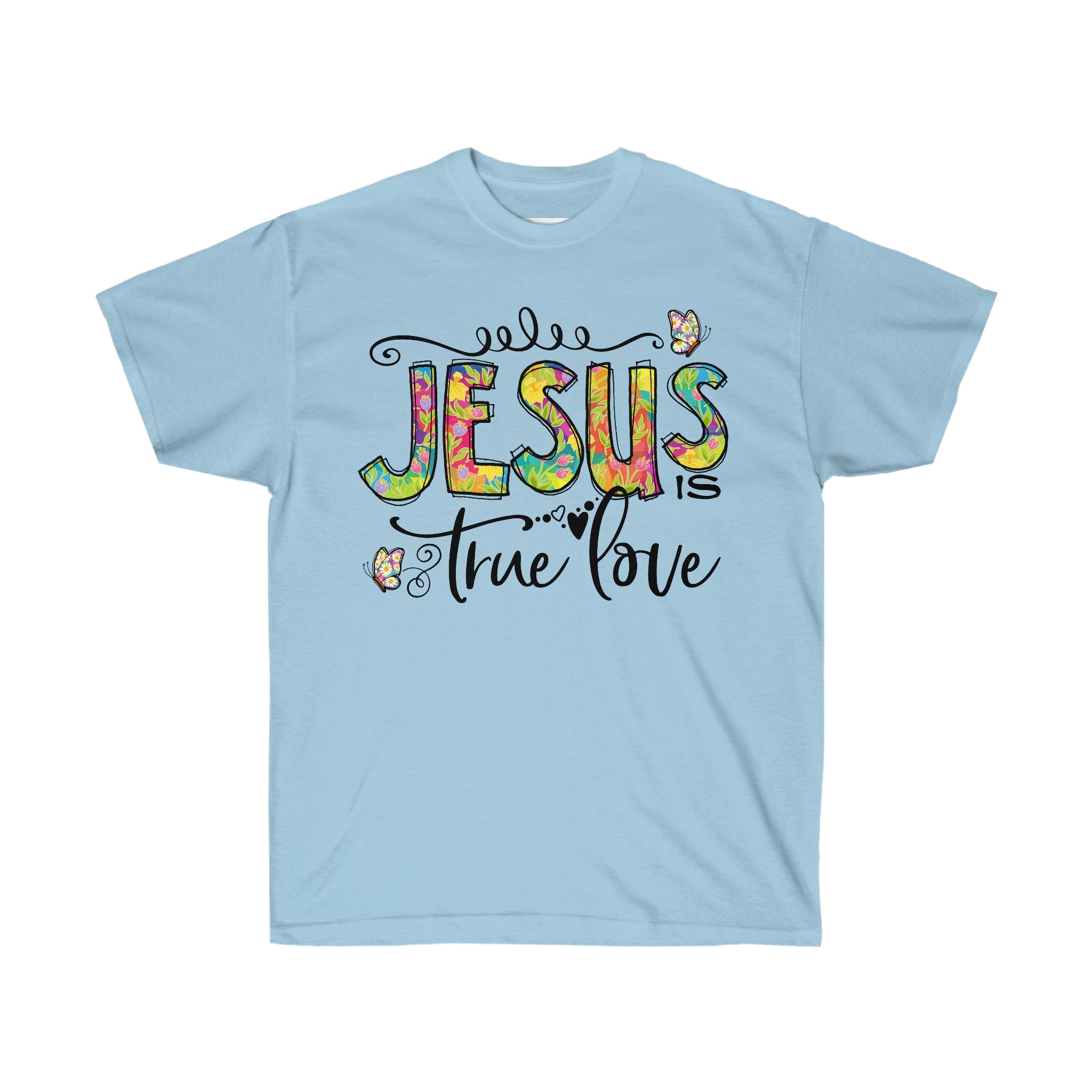 True Love, Inspirational t-shirt, Unisex Tee, Love Tee
